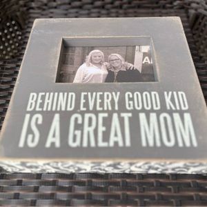 NEW Primitives By Kathy Behind Every Goodd Kid Is A Great Mom Picture Frame